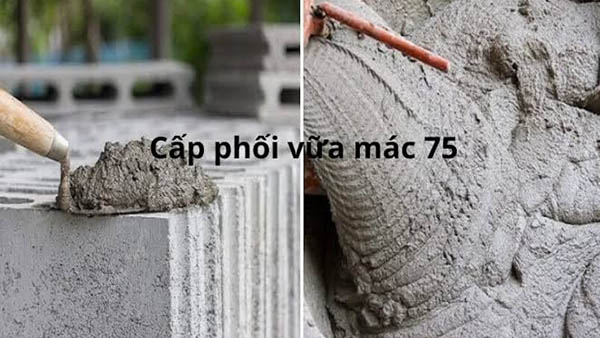 Tỷ lệ trộn vữa 75
